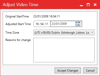 The Adjust Video Time window with the original start time, adjusted start time, time zone and a box for the reason for the change.