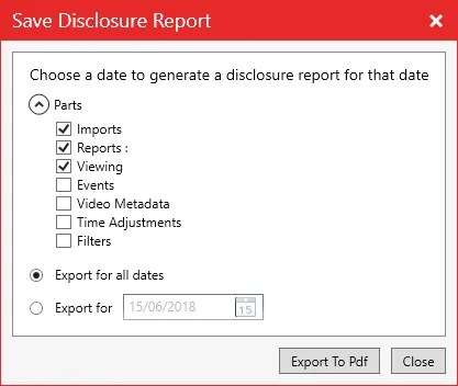 The Save Disclosure Report dialog with Parts expanded, listing imports, reports, viewing, events, video metadata, time adjustments and filters.