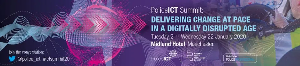 Police ICT Summit banner: Delivering change at pace in a digitally disrupted age, Midland Hotel, Manchester.